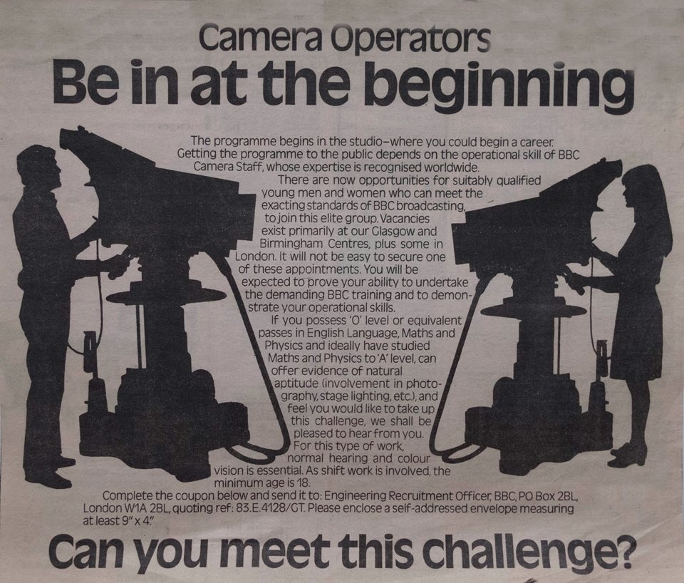 "Be in at the beginning". The advertisement for BBC camera operators which caught Robin Sutherland's eye.